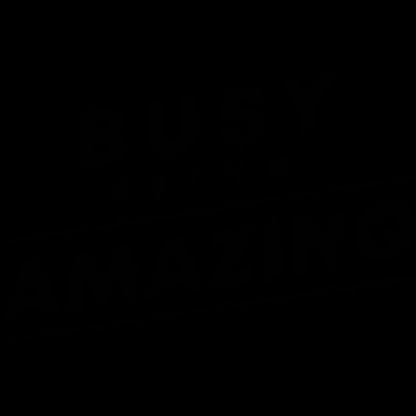 BusyBeingAmazing 4 Thumbnail