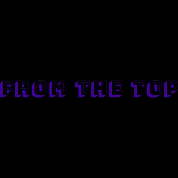 FromTheTop2 Thumbnail